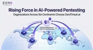 ZeroThreat.ai Expands AI-Driven Security Testing Platform Across Six Continents