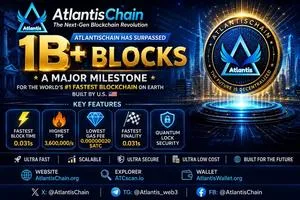 AtlantisChain Surpasses One Billion Blocks in Under 400 Days of Operation