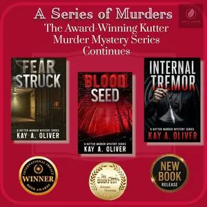Author Kay A. Oliver Expands Kutter Murder Mystery Series with Internal Tremor