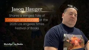 Author Jason Hauger Showcases Children’s Fantasy Novel at LA Times Festival of Books