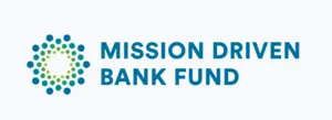 Mission Driven Bank Fund Announces Two New Capital Investments for Second Quarter 2026