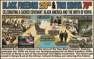 Black Freedom 250th & Tom Mboya 70th: A New Era of African–American and Kenyan Cultural Unity