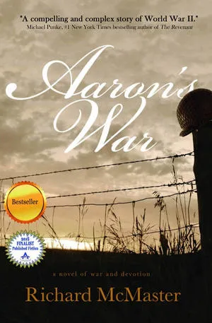 Aaron's War, Bestselling Novel By Richard McMaster, Will Be Available At No Charge In Ebook Form August 19 And 20 2026 At Amazon
