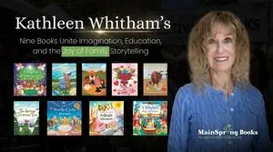 Retired Educator Kathleen Whitham Expands Children's Literature Portfolio
