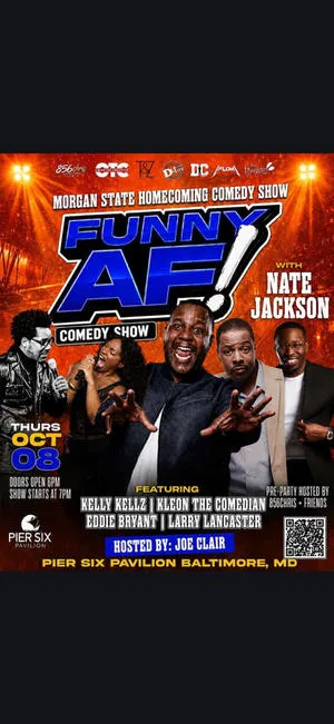 FUNNY AF! Brings Nate Jackson and an All-Star Comedy Lineup to Pier Six Pavilion for Baltimore's Official Morgan State Homecoming Comedy Show