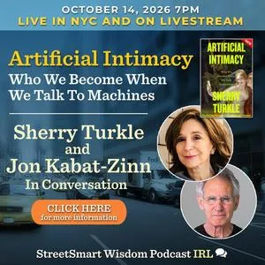 Sherry Turkle and Jon Kabat-Zinn to Discuss the Impact of Artificial Intelligence on Human Connection