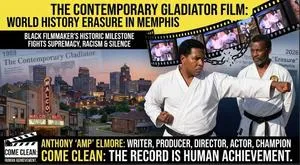 "The Contemporary Gladiator Film:" "World History" Memphis Shelby County Film Commission Erasure: Black Filmmaker Fights White Supremacy, Racism & Black on Black Racism & Dr. King Betrayal in Memphis